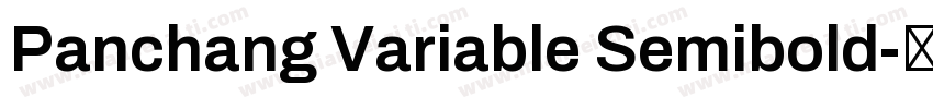 Panchang Variable Semibold字体转换